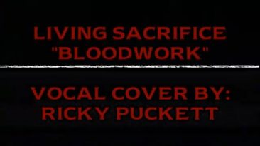 Living Sacrifice - "Bloodwork" vocal cover